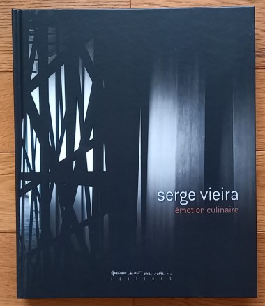 Livre Serge Vieira - Emotion culinaire