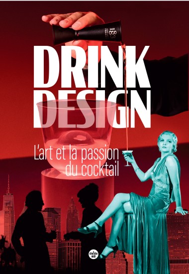 LIVRE DRINK DESIGN - Edition Le cherche midi