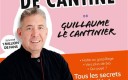 COUVERTURE DU livre du cantinier Guillaume Delsaux